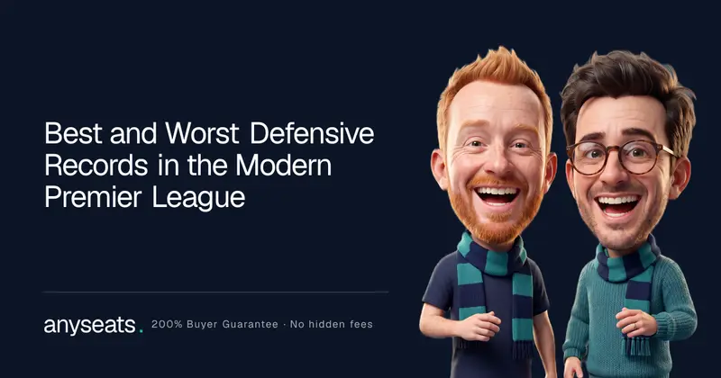 Best and Worst Defensive Records in the Modern Premier League
