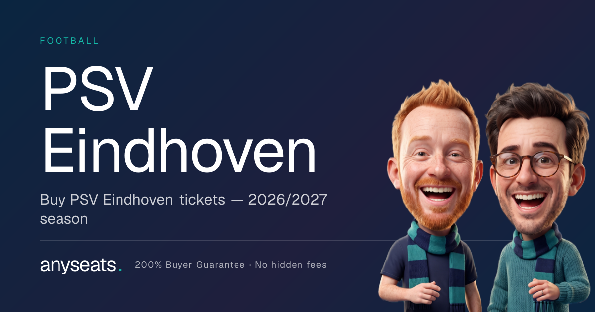 Buy PSV Eindhoven Tickets 2026/2027 | Anyseats